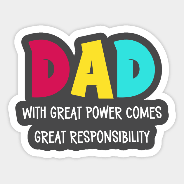 I am proud of my children | Dad | with great power Sticker by Tee Obsession